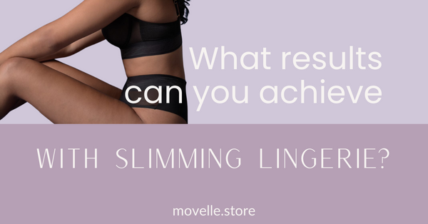 What results can you achieve with slimming lingerie?